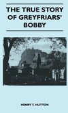 TRUE STORY OF GREYFRIARS BOBBY