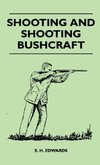 SHOOTING & SHOOTING BUSHCRAFT