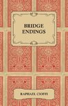 BRIDGE ENDINGS - THE END GAME