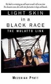 Light Skin in a Black Race