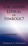The 144,000 Literal or Symbolic?