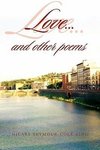 Love....and Other Poems