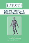 Mental Illness and Public Health Care
