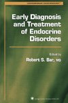 Early Diagnosis and Treatment of Endocrine Disorders