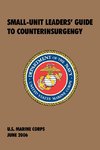 Small-Unit Leaders' Guide to Counterinsurgency