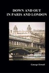 Orwell, G: Down and Out in Paris and London