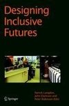 Designing Inclusive Futures