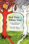 Red Tree, White Tree