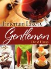 Entertain Like a Gentlemen - Hc