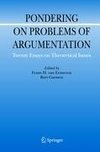 Pondering on Problems of Argumentation
