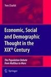 Economic, Social and Demographic Thought in the XIXth Century
