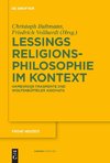 G. E. Lessings Religionsphilosophie im Kontext