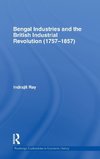 Bengal Industries and the British Industrial Revolution (1757-1857)