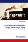 Interdependence between Energy and Foreign Policy