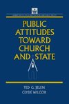 Public Attitudes Toward Church and State