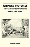 Chinese Pictures - Notes on Photographs Made in China