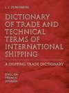 Dictionary of Trade and Technical Terms of International Shipping