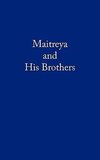 Maitreya and His Brothers