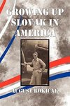 Growing Up Slovak in America