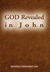 GOD Revealed in John