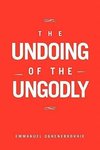 The Undoing of the Ungodly