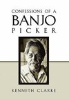 Confessions of a Banjo Picker