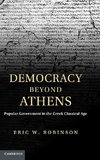 Democracy Beyond Athens
