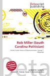 Rob Miller (South Carolina Politician)
