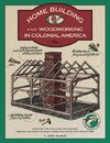 Homebuilding and Woodworking, First Edition
