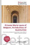 Princess Maria Laura of Belgium, Archduchess of Austria-Este