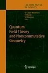 Quantum Field Theory and Noncommutative Geometry