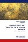 MANAGEMENT AND CONTROL OF ACID MINE DRAINAGE