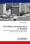 Film Media and Nationalism in Thailand