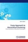 Fuzzy Approach to Hierarchical Clustering