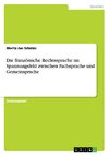 Die französische Rechtssprache im Spannungsfeld zwischen Fachsprache und Gemeinsprache