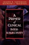 A Primer of Clinical Intersubjectivity