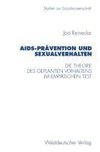 AIDS-Prävention und Sexualverhalten