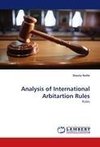 Analysis of International Arbitartion Rules