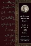 A Muslim American Slave: The Life of Omar Ibn Said