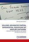 SOLVING  ADVANCED  PARTIAL DIFFERENTIAL EQUATIONS BY MATLAB SOFTWARE