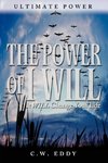 The Power of I Will