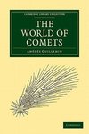 The World of Comets