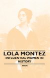 Lola Montez - Influential Women in History