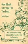 Various: General Points Concerning Fruit Tree Stocks - With