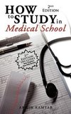 How to Study in Medical School, 2nd Edition