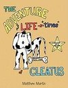 The Adventure & Life -N- Times of Cleatus