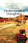 A West Virginia Timberman's Daughter