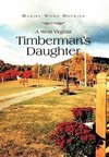 A West Virginia Timberman's Daughter