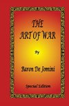 The Art of War by Baron De Jomini - Special Edition