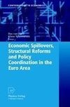 Economic Spillovers, Structural Reforms and Policy Coordination in the Euro Area